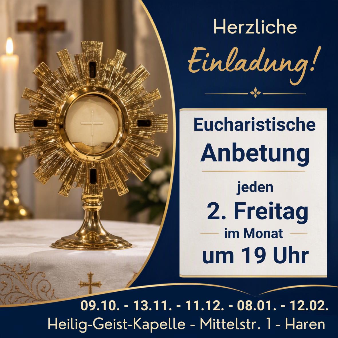 Fr., 13.11.2026, 19 Uhr Eucharistische Anbetung Heilig Geist Kapelle Haren